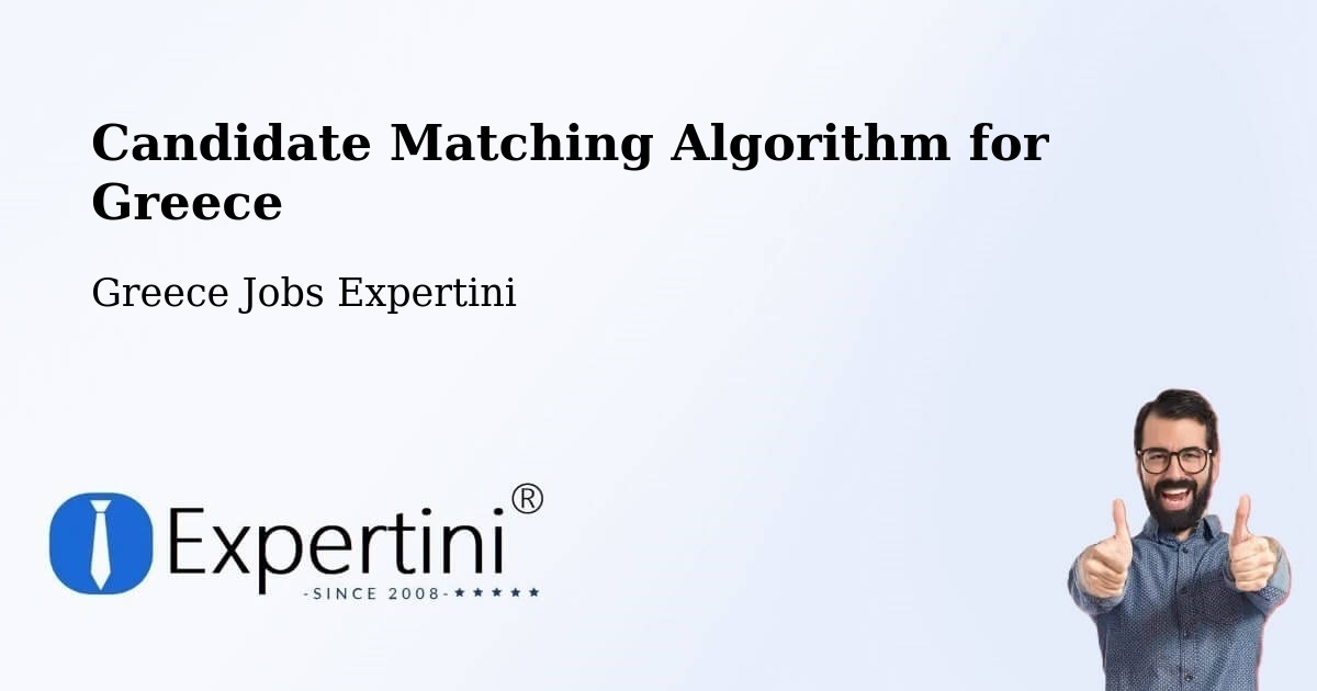Candidate Matching Algorithm Overview – Axós - Greece Jobs Expertini