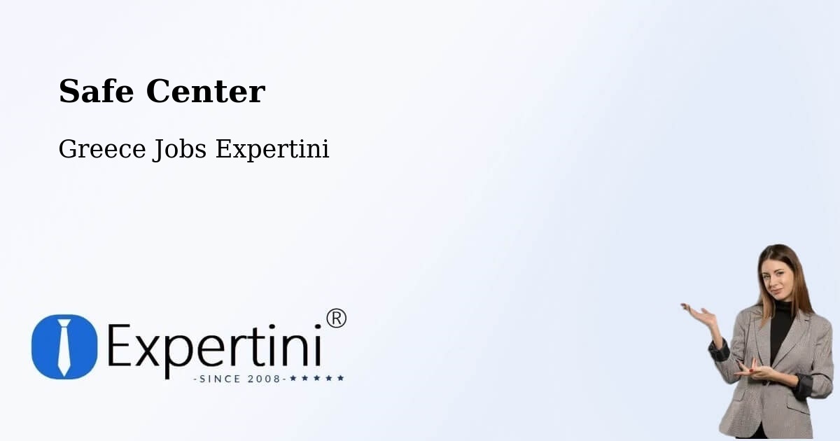 Safety Center – Axós - Greece Jobs Expertini